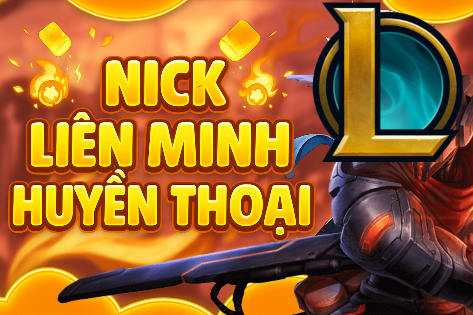 nick-lien-minh-huyen-thoai